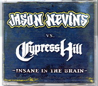 Cypress Hill Vs Jason Nevins - Insane In The Brain CD1